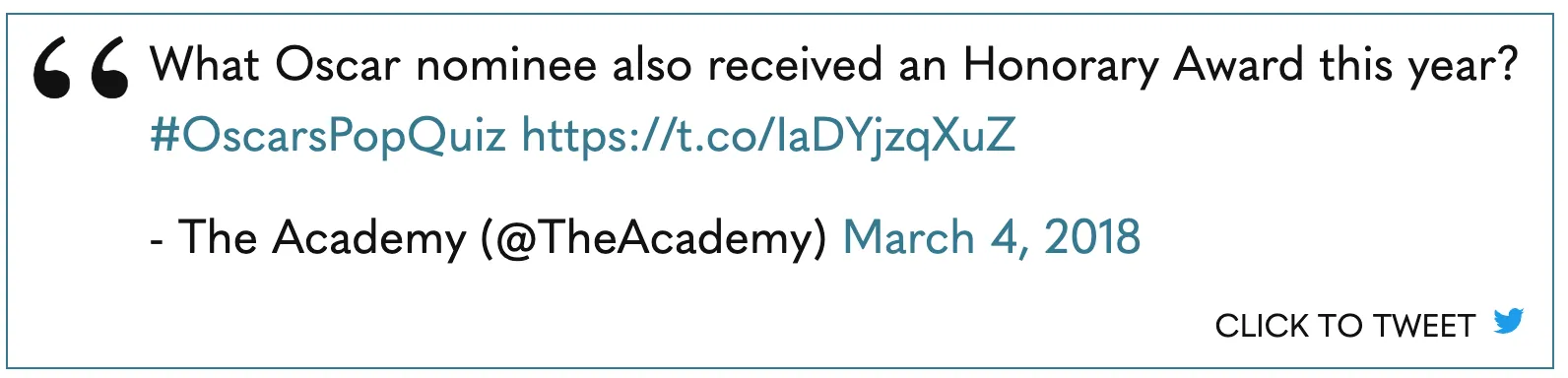 美國影藝學院 2018 年 3 月 4 日的推文:What Oscar nominee also received an Honorary Award this year? #OscarsPopQuiz