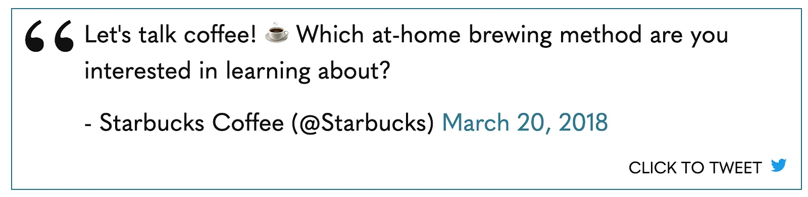 Starbucks 2018 年 3 月 20 日的推文:Let's talk coffee! Which at-home brewing method are you interested in learning about?